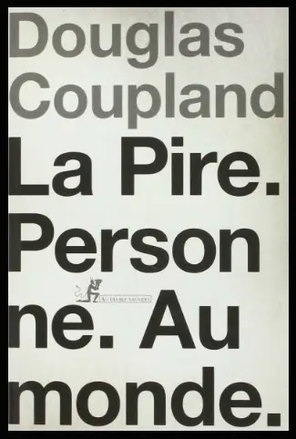 Couverture du livre La Pire. Personne. Au Monde.