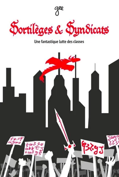 Couverture du livre Sortilèges & Syndicats
