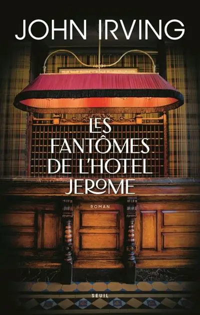 Couverture du livre Les fantômes de l’Hotel Jerome